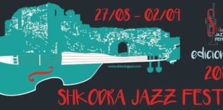“Shkodra Jazz Festival”, këtë vit nga data 29 gusht deri më 2 shtator