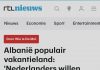 “Shqipëria destinacion i preferuar i holandezëve”, RTL News: Këtë vit, 50% më shumë kërkesa